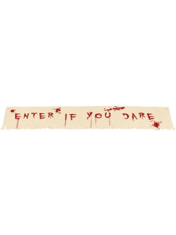 Enter If You Dare Bloody Banner Decoration